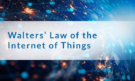 Walters' Law of the IoT