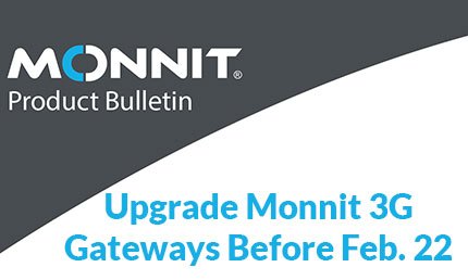 Monnit Bulletin: 3G end of life