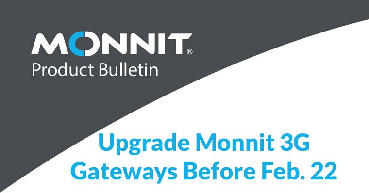 Monnit Bulletin: 3G end of life