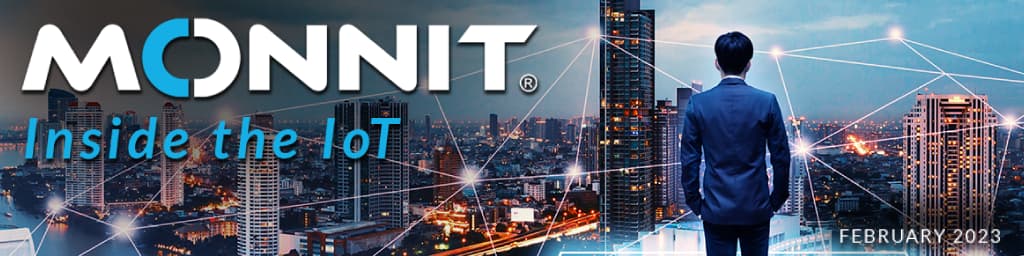 Monnit: Inside the IoT February 2023