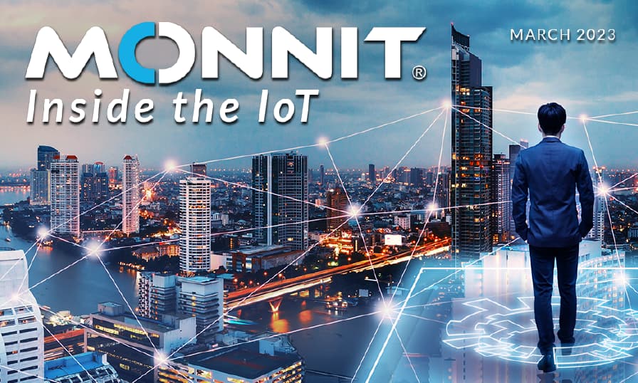 Monnit: Inside the IoT March 2023