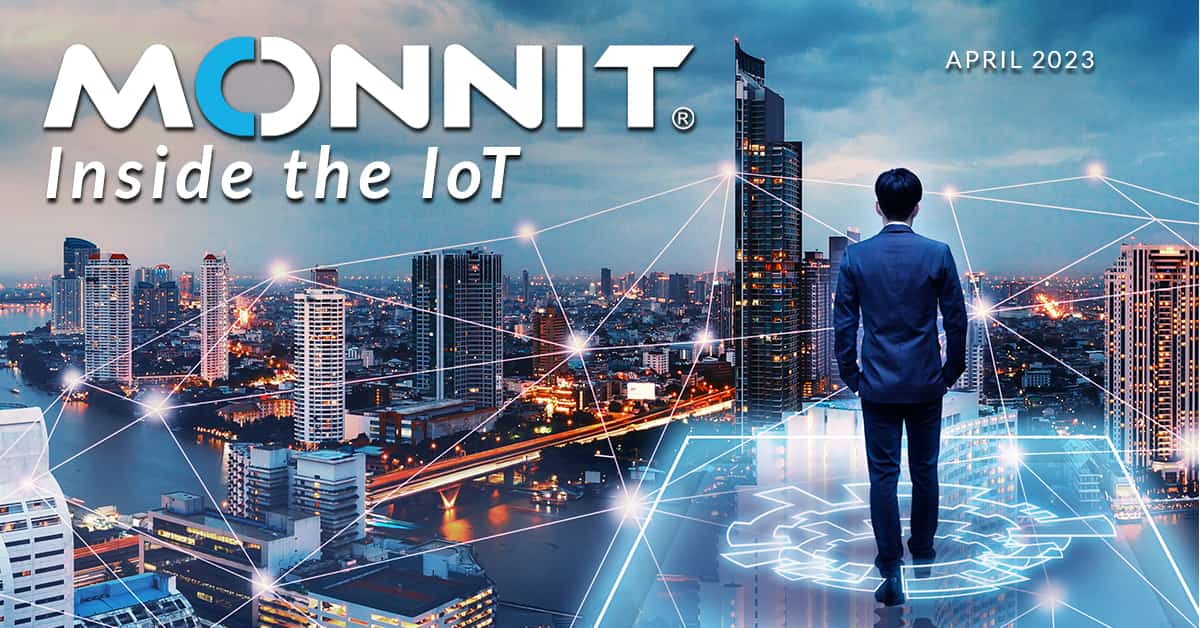 Monnit: Inside the IoT April 2023