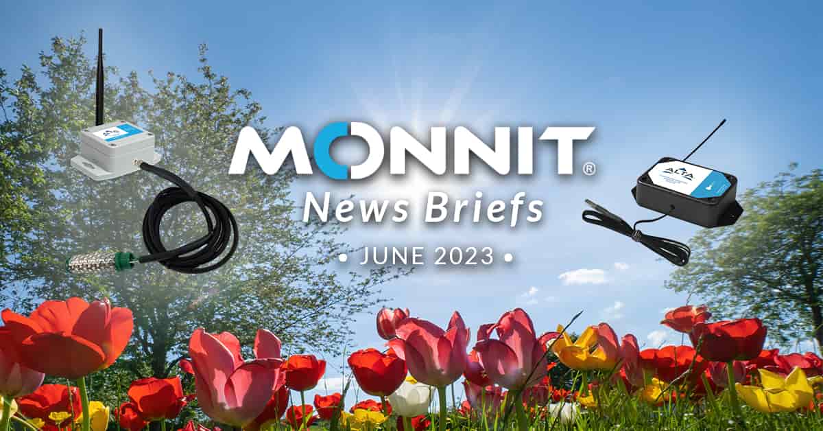 June 2023 Monnit News Briefs 